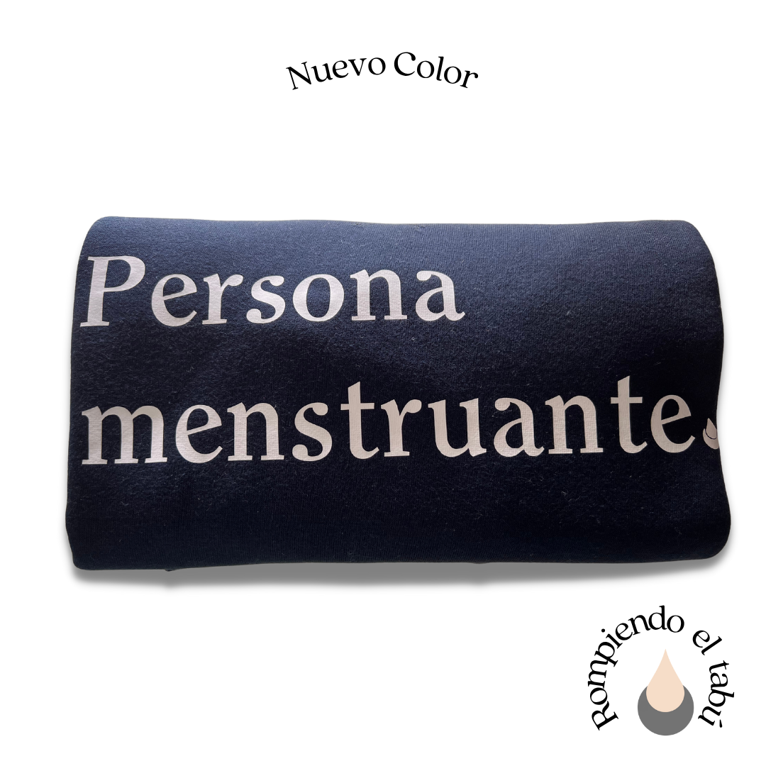 Sudadera Persona Menstruante