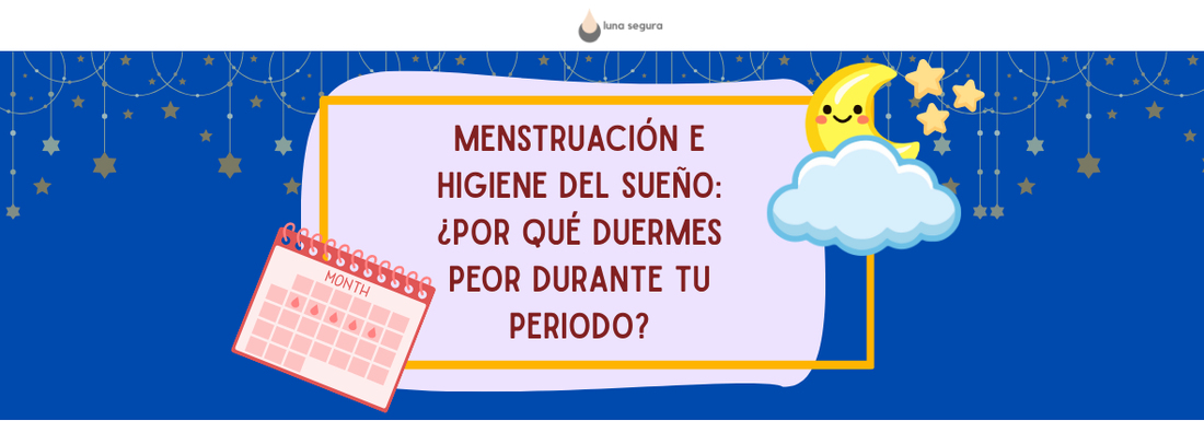 Menstruación e higiene del sueño: ¿por qué duermes peor durante tu periodo?