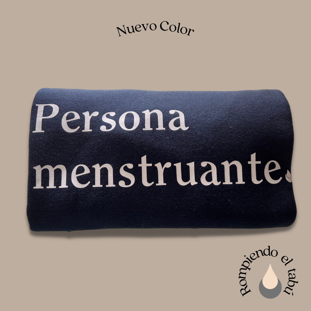 Sudadera Persona Menstruante